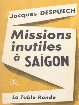 cover image of Missions inutiles à Saïgon